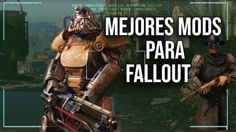 mejores mods fallout 4 pc|best mods for fallout 4.